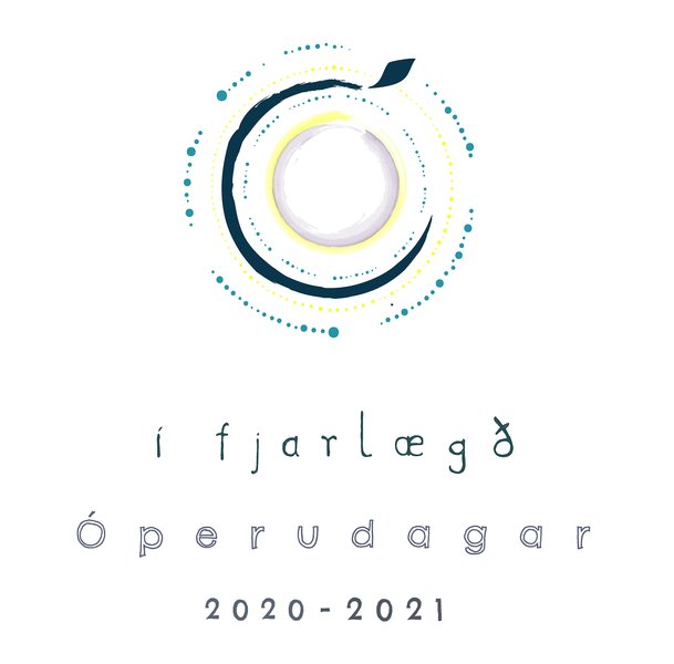 Óperudagar - Í fjarlægð 2020-2021